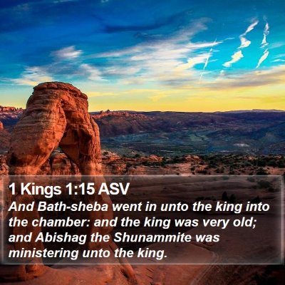 1 Kings 1:15 ASV Bible Verse Image