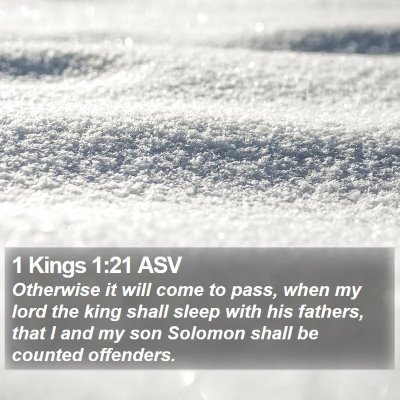 1 Kings 1:21 ASV Bible Verse Image