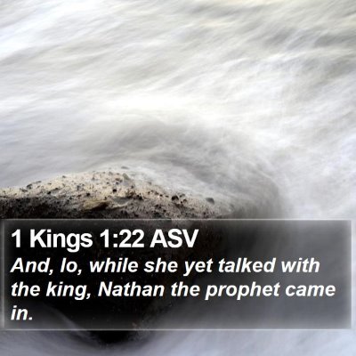 1 Kings 1:22 ASV Bible Verse Image