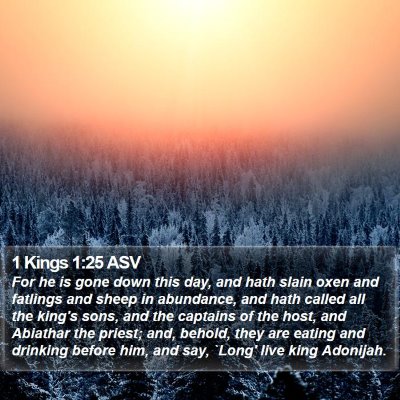 1 Kings 1:25 ASV Bible Verse Image