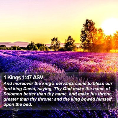 1 Kings 1:47 ASV Bible Verse Image