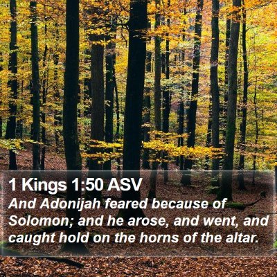 1 Kings 1:50 ASV Bible Verse Image