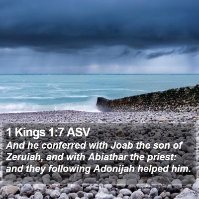 1 Kings 1:7 ASV Bible Verse Image