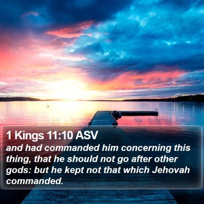 1 Kings 11:10 ASV Bible Verse Image