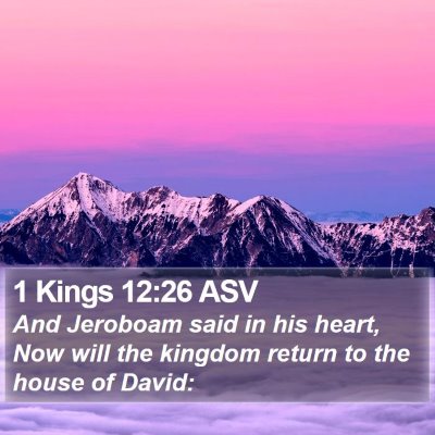 1 Kings 12:26 ASV Bible Verse Image