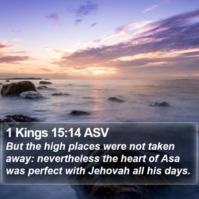 1 Kings 15:14 ASV Bible Verse Image