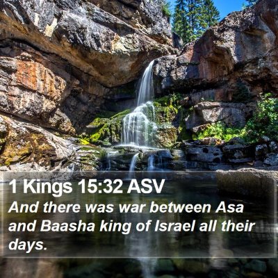 1 Kings 15:32 ASV Bible Verse Image