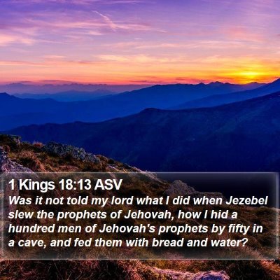 1 Kings 18:13 ASV Bible Verse Image