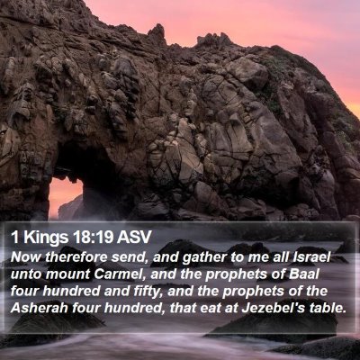1 Kings 18:19 ASV Bible Verse Image