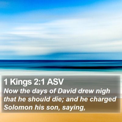 1 Kings 2:1 ASV Bible Verse Image