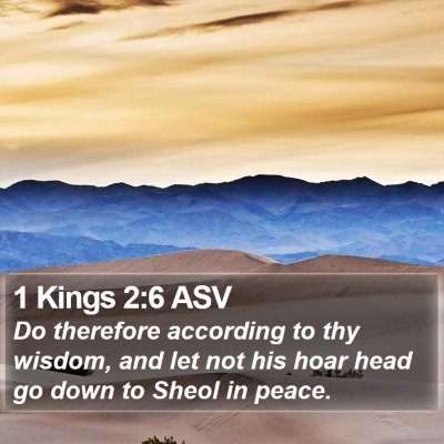 1 Kings 2:6 ASV Bible Verse Image