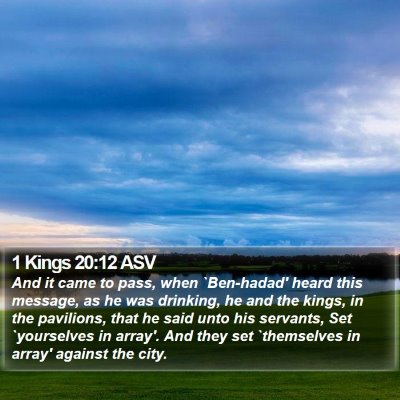 1 Kings 20:12 ASV Bible Verse Image