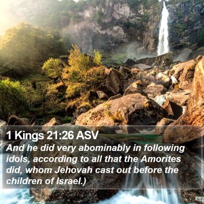 1 Kings 21:26 ASV Bible Verse Image