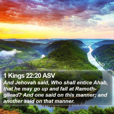 1 Kings 22:20 ASV Bible Verse Image
