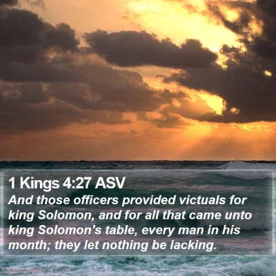 1 Kings 4:27 ASV Bible Verse Image