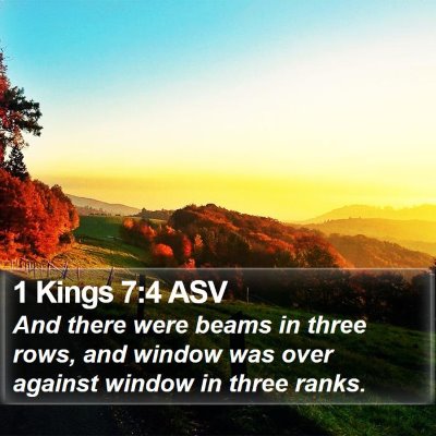 1 Kings 7:4 ASV Bible Verse Image