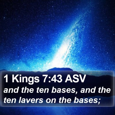 1 Kings 7:43 ASV Bible Verse Image