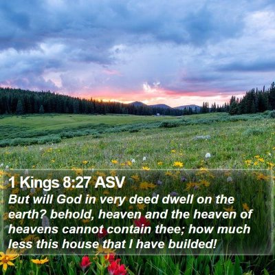 1 Kings 8:27 ASV Bible Verse Image