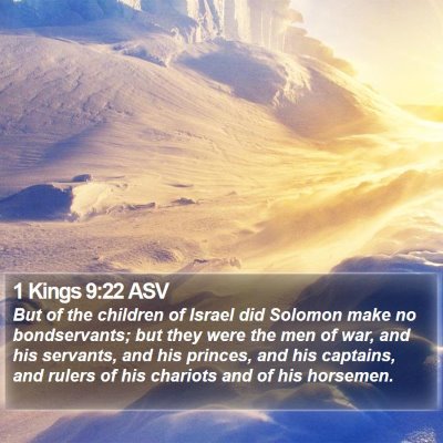 1 Kings 9:22 ASV Bible Verse Image