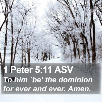 1 Peter 5:11 ASV Bible Verse Image