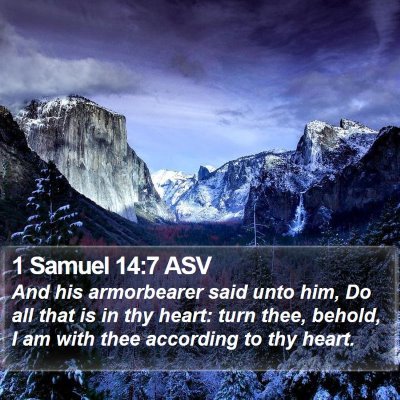 1 Samuel 14:7 ASV Bible Verse Image