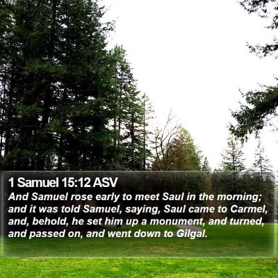 1 Samuel 15:12 ASV Bible Verse Image