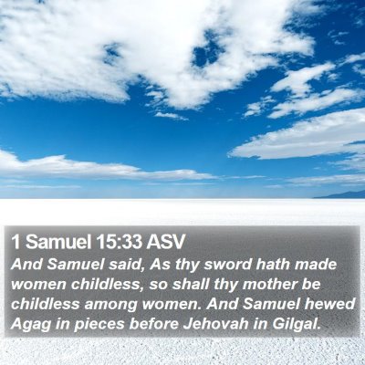 1 Samuel 15:33 ASV Bible Verse Image