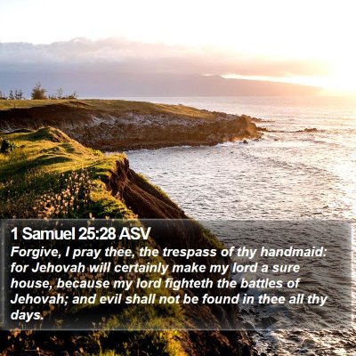 1 Samuel 25:28 ASV Bible Verse Image