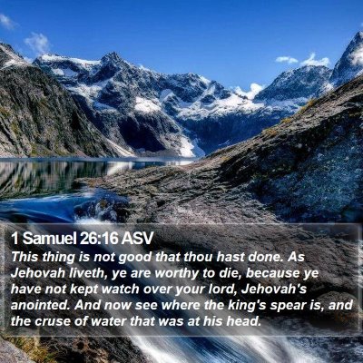 1 Samuel 26:16 ASV Bible Verse Image