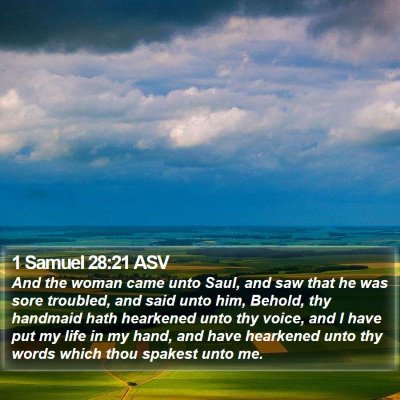 1 Samuel 28:21 ASV Bible Verse Image