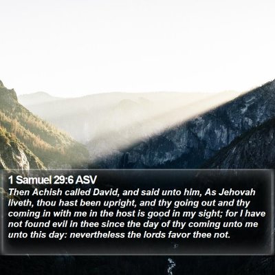 1 Samuel 29:6 ASV Bible Verse Image