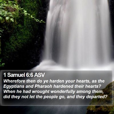 1 Samuel 6:6 ASV Bible Verse Image