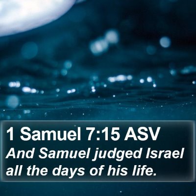 1 Samuel 7:15 ASV Bible Verse Image