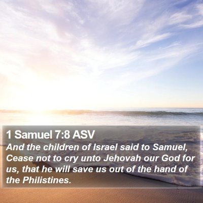 1 Samuel 7:8 ASV Bible Verse Image