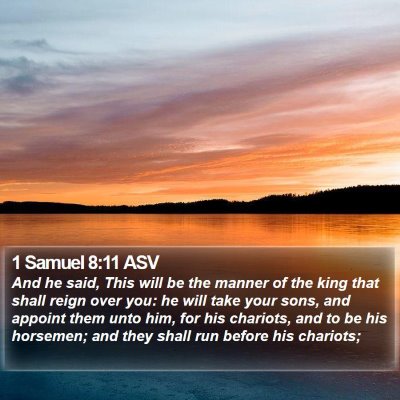 1 Samuel 8:11 ASV Bible Verse Image
