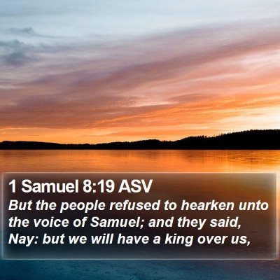 1 Samuel 8:19 ASV Bible Verse Image