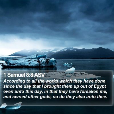 1 Samuel 8:8 ASV Bible Verse Image