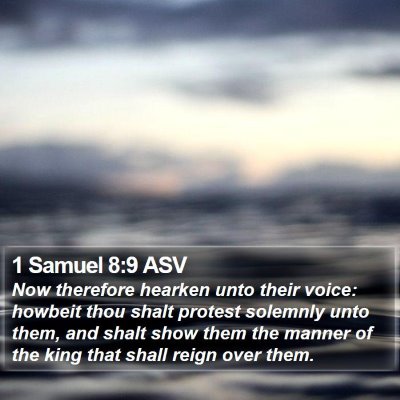 1 Samuel 8:9 ASV Bible Verse Image