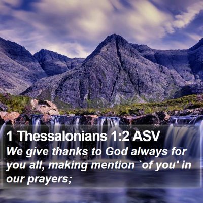 1 Thessalonians 1:2 ASV Bible Verse Image