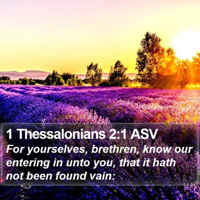 1 Thessalonians 2:1 ASV Bible Verse Image