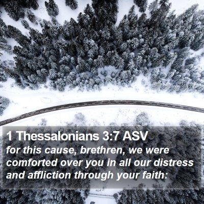 1 Thessalonians 3:7 ASV Bible Verse Image