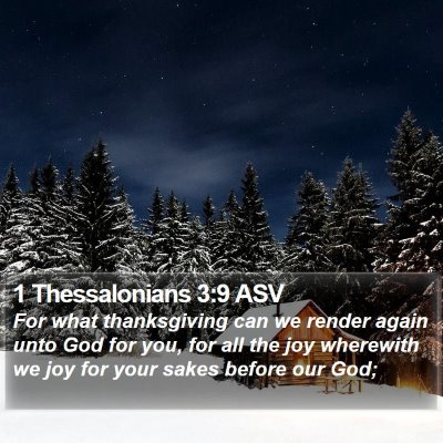 1 Thessalonians 3:9 ASV Bible Verse Image