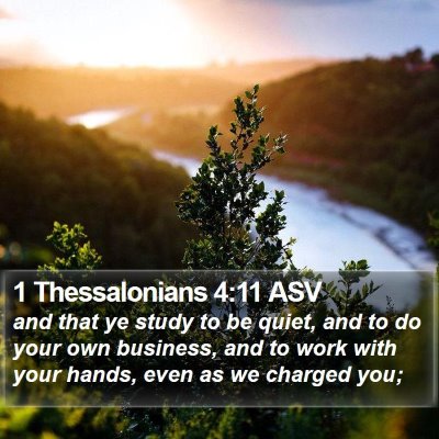 1 Thessalonians 4:11 ASV Bible Verse Image