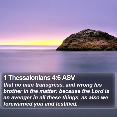 1 Thessalonians 4:6 ASV Bible Verse Image