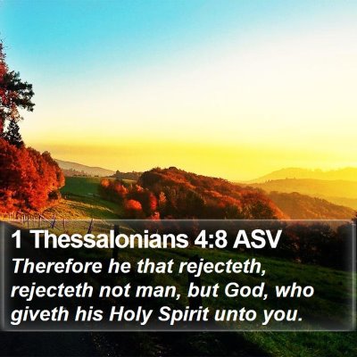 1 Thessalonians 4:8 ASV Bible Verse Image