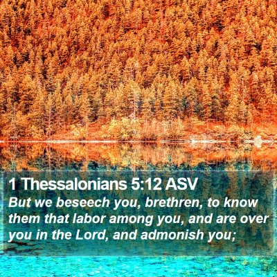 1 Thessalonians 5:12 ASV Bible Verse Image