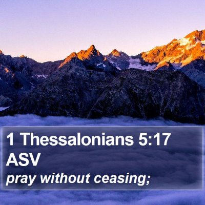 1 Thessalonians 5:17 ASV Bible Verse Image