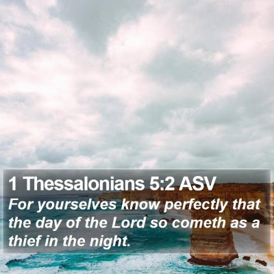 1 Thessalonians 5:2 ASV Bible Verse Image