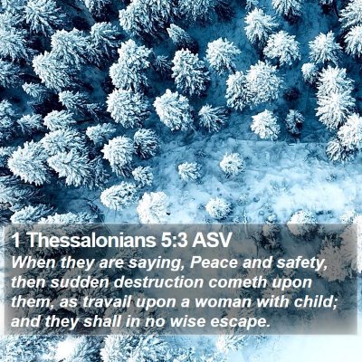 1 Thessalonians 5:3 ASV Bible Verse Image