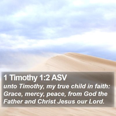 1 Timothy 1:2 ASV Bible Verse Image